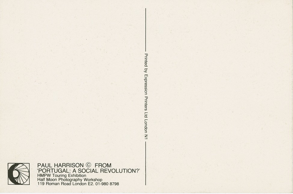 0003396_HalfmoonCamerawork_Postcard_HMPWTouringExhibition_PaulHarrison_FromPortugalASocialRevolution_Back.jpg