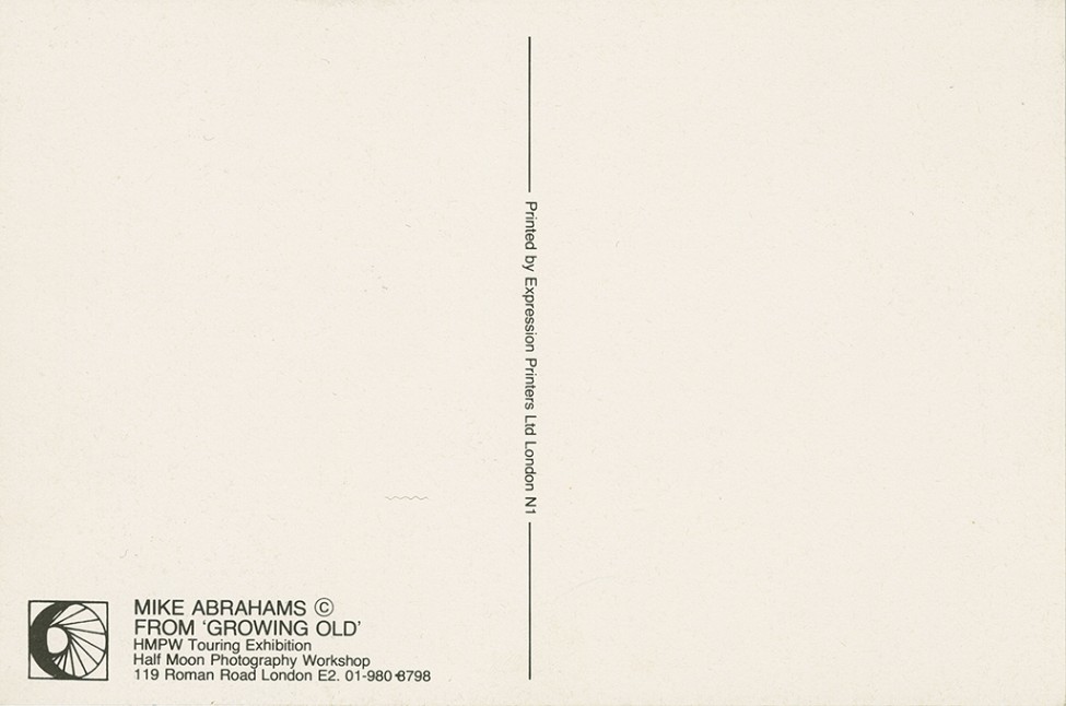 0003398_HalfmoonCamerawork_Postcard_HMPWTouringExhibition_MikeAbrahams_GrowingOld_Back.jpg